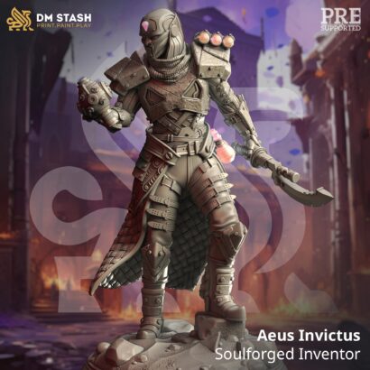 Aeus Invictus - Soulforged Inventor|DM-Stash|3D-Miniatur|Tabletop| The Siege of Nirloom|Tüftler|DnD 5e+Datenblatt