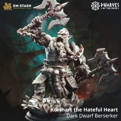 Korthart the Hateful Heart–Dark Dwarf Berserker| DM-Stash | 3D-Miniatur | Tabletop |The Rupture Pt II: Dwarves of the Deep|DnD 5e+Datenblatt