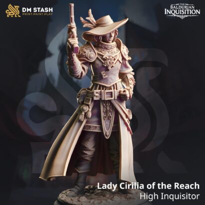 Lady Cirilia of the Reach-High Inquisitor|DM-Stash|3D-Miniatur|Tabletop|The Baldurian Inquisition-Liberty of Death Pt ll |DnD 5e+Datenblatt