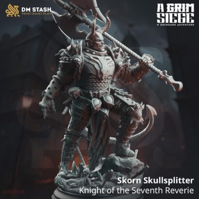 Skorn Skullsplitter - Knight of the Seventh Reverie |3D-Minis|32mm|40mm|DM-Stash|A Grim Siege|DnD5e+Datenblatt|Miniature|DnD-Mini|Grimdark