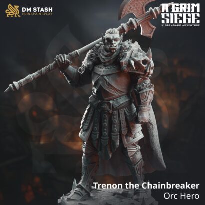Trenon the Chainbreaker - Orc Hero |3D-Minis|32mm|40mm|DM-Stash|A Grim Siege|DnD5e+Datenblatt|Miniature|DnD-Mini|Grimdark