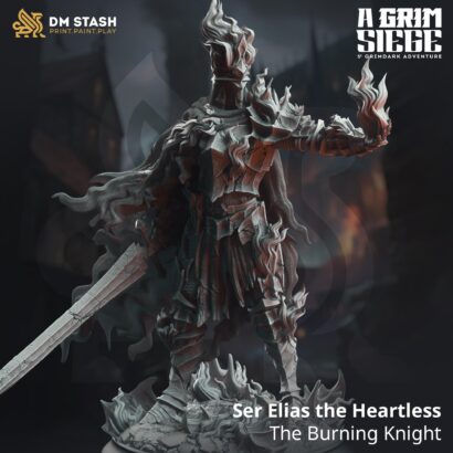 Ser Elias the Heartless - The Burning Knight |3D-Minis|32mm|40mm|DM-Stash|A Grim Siege|DnD5e+Datenblatt|Miniature|DnD-Mini|Grimdark