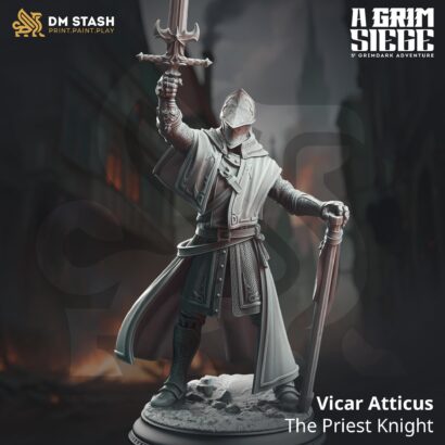 Vicar Atticus - The Priest Knight |3D-Minis|32mm|40mm|DM-Stash|A Grim Siege|DnD5e+Datenblatt|Miniature|DnD-Mini|Grimdark