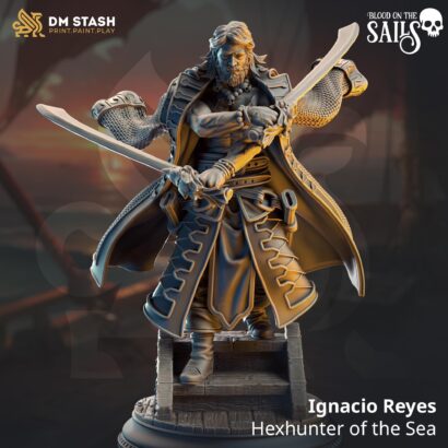 Ignacio Reyes - Hexhunter of the Sea| DM-Stash|3D-Miniatur|Tabletop|Blood on the Sails: One The Cursed Voyage|DnD 5e+Datenblatt