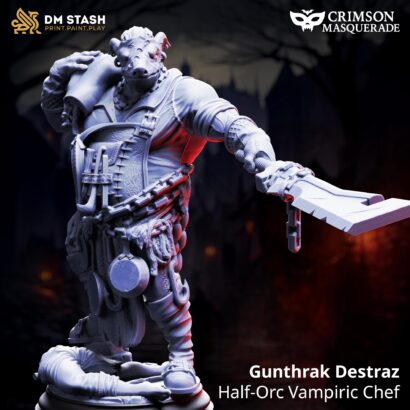 Gunthrak Destraz-Half-Orc Vampiric Chef-Masked+Unmasked| DM-Stash|3D-Miniatur|Tabletop|Red Autumn Pt I-Crimson Masquerade|DnD 5e+Datenblatt